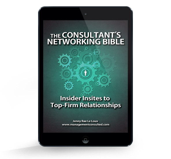 The Consultant's Networking Bible