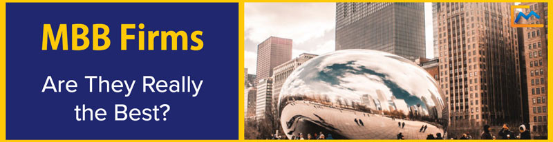 MBB McKinsey BCG Bain-Are They Really the Best, recap graphic