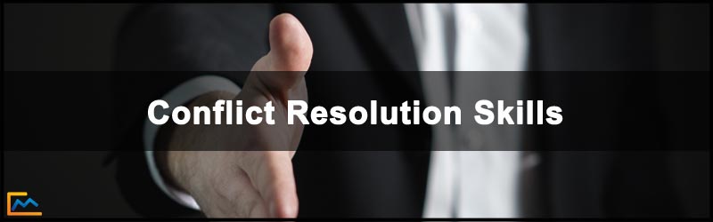 conflict resolution skills, conflict resolution definition, conflict resolution strategies, conflict resolution in the workplace, conflict resolution steps