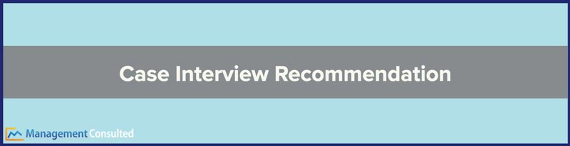 Case Interview Recommendation
