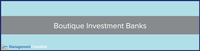 Boutique Investment Banks