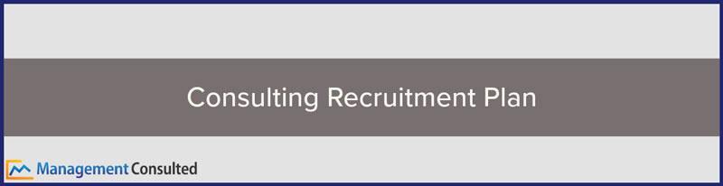 Consulting Recruitment Plan